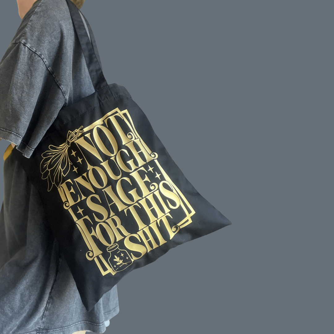 Not Enough Sage For This Tote Bag